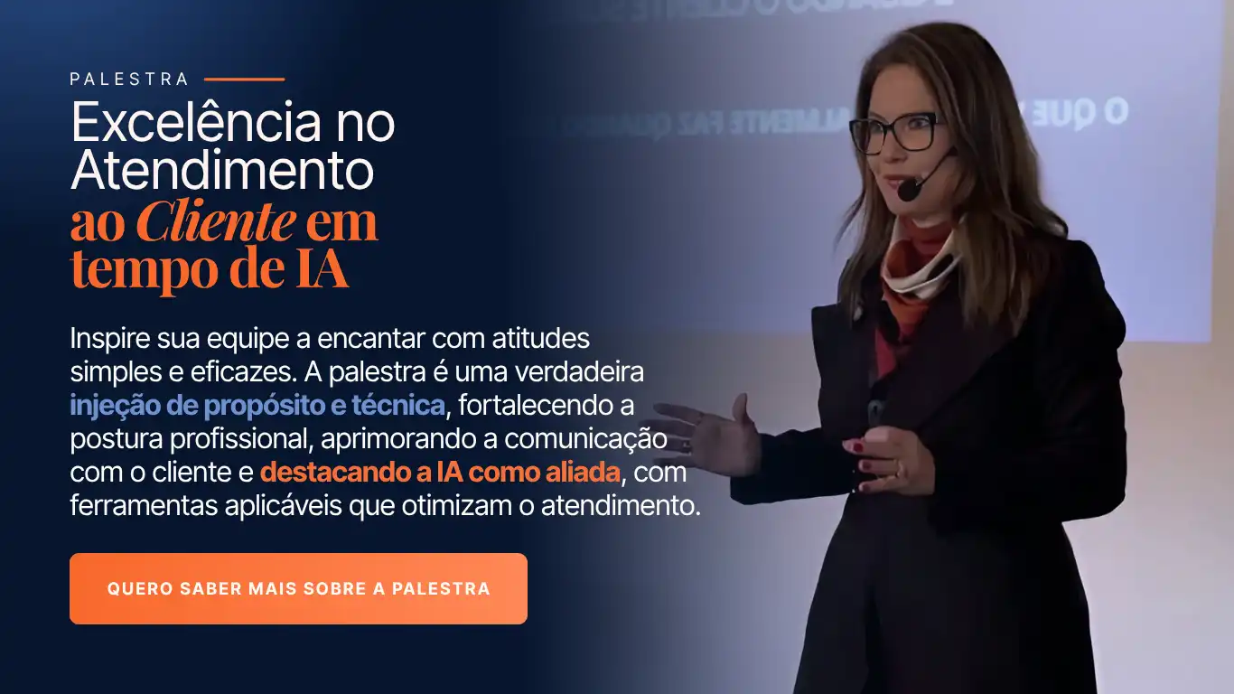 Palestra: Excelência no atendimento ao cliente (Tempo de IA)